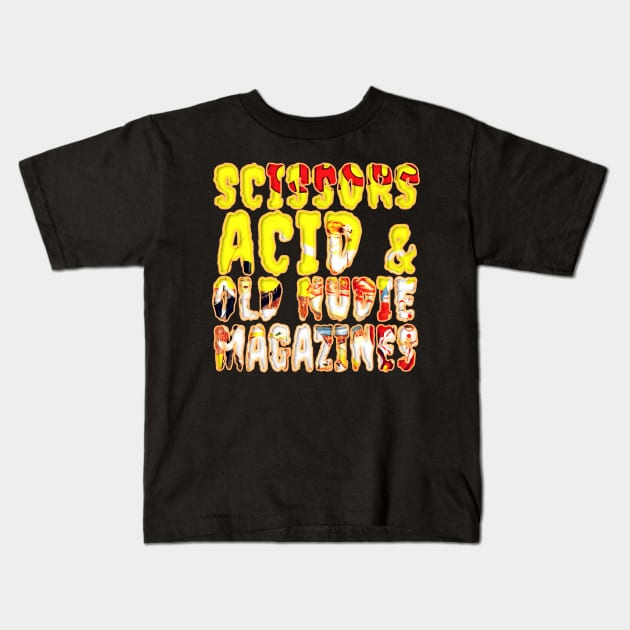 Scissors Acid & Old Nudie Magazines | Funky GOTH | LSD Circus Vintage Creep Typography Design By Tyler Tilley (tiger picasso) Kids T-Shirt by Tiger Picasso